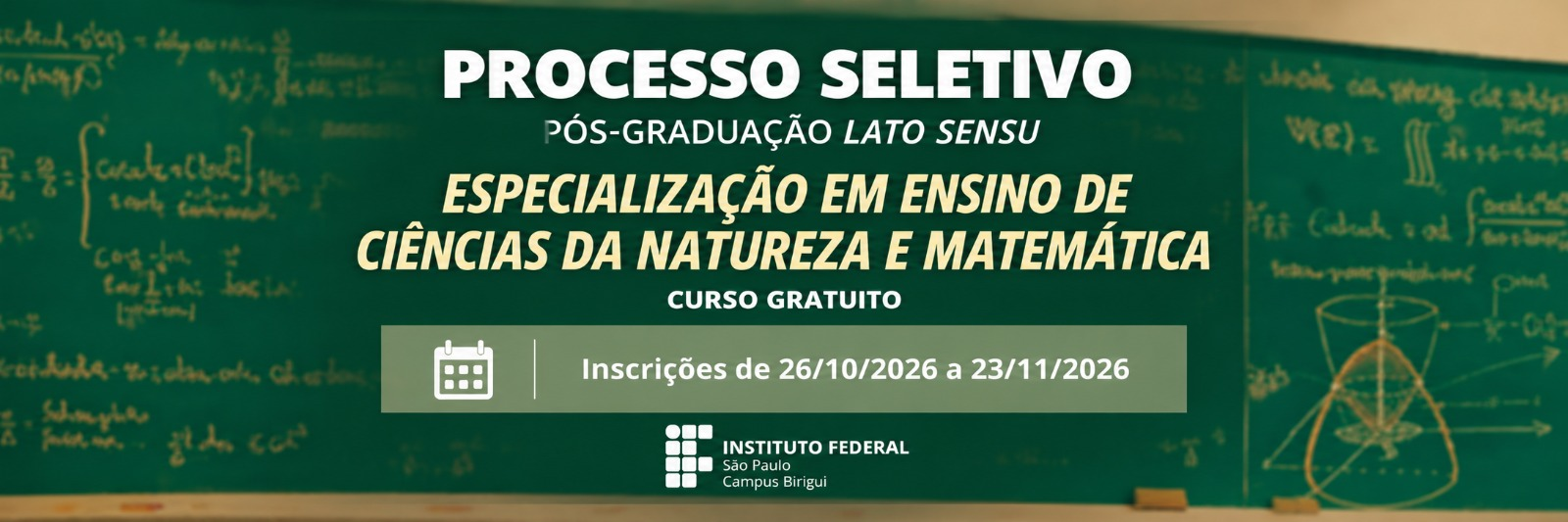 Processo Seletivo da Pós Graduação Lato Sensu Especialização em Ensino de Ciências da Natureza e Matemática – 2027