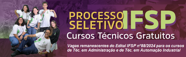 Processo Seletivo para vagas remanescentes do Cursos Técnicos em Administração e Automação Industrial 2025.1