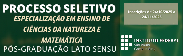 Processo Seletivo Pós Graduação Lato Sensu Especialização em Ensino de Ciências da Natureza e Matemática – 2026