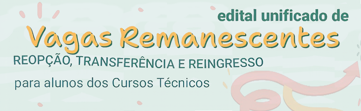 Edital nº266/2025: transferências dos cursos técnicos para o 1º semestre de 2026