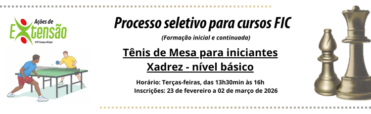 Processo seletivo para cursos FIC - TÊNIS DE MESA e XADREZ