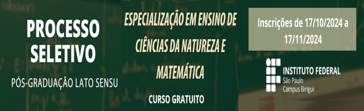 Abertura do processo seletivo para a Pós-Graduação em Ensino de Ciências da Natureza e Matemática